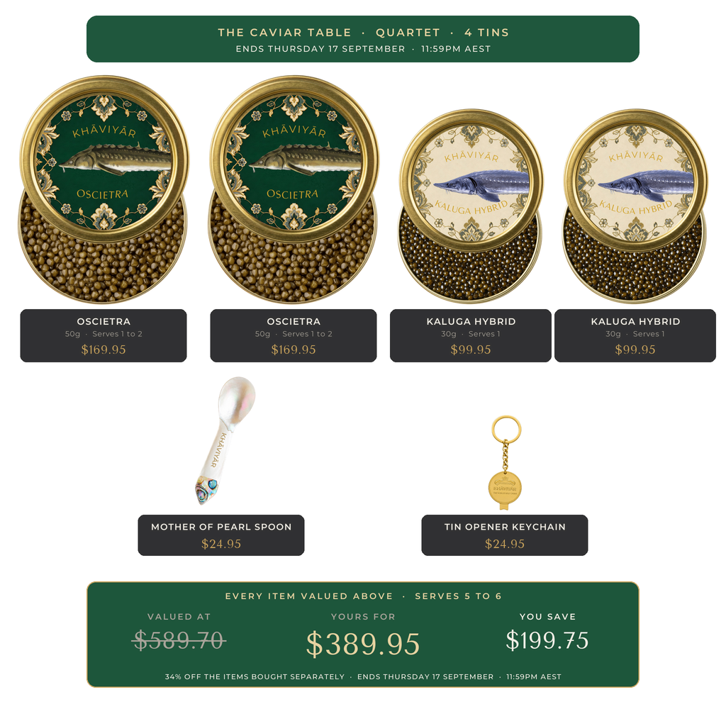 The Caviar Table Quartet: two Oscietra 50g and two Kaluga Hybrid 30g with the spoon and tin opener, $389.95 against $589.70