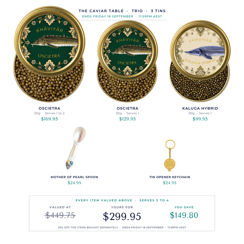 The Caviar Table Trio: Oscietra 50g, Oscietra 30g and Kaluga Hybrid 30g with the mother of pearl spoon and tin opener, every item valued, $299.95 against $449.75, ends Friday 18 September 11:59pm AEST