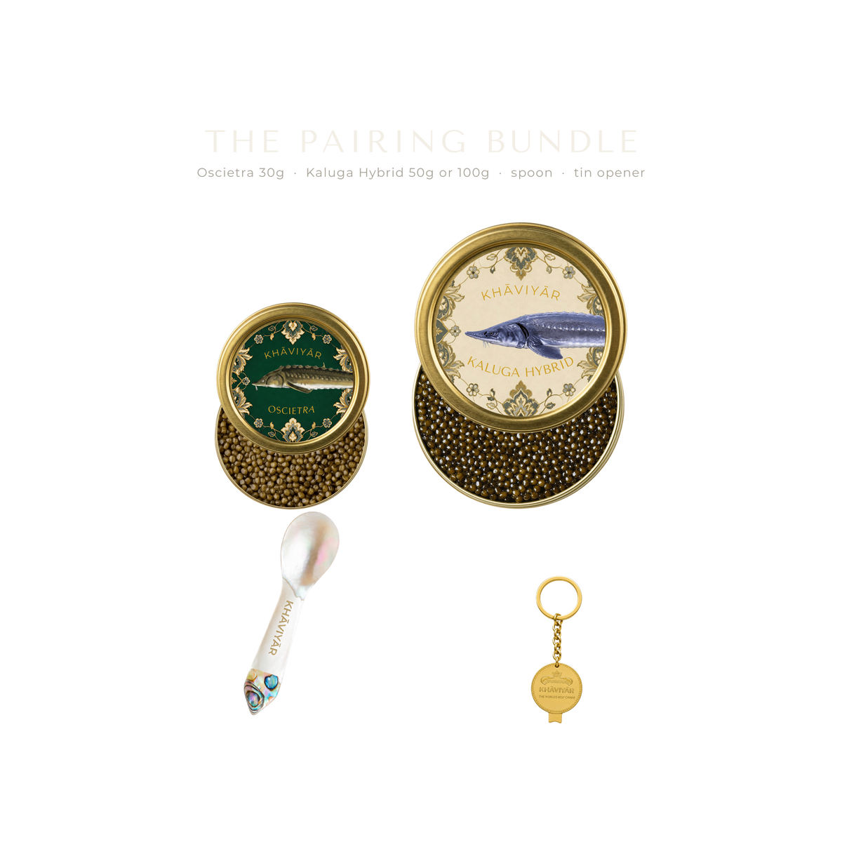 The KHAVIYAR pairing bundle line up: a small Oscietra tin, a larger Kaluga Hybrid tin, a mother of pearl caviar spoon and the bespoke tin opener keychain.